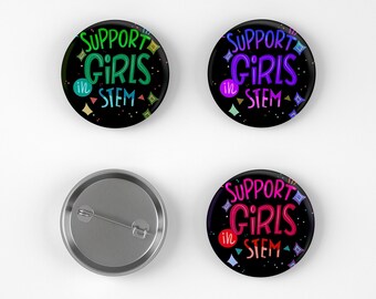 Science Pin Support Girl in STEM Pin Button Female Scientist Gift STEM Women in Science Gift Science Girl Pin Empowering Brooch Tech Lover