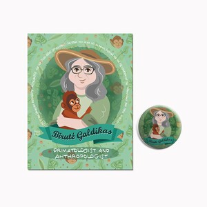 Inspirational Women in Science Pin & Postcard Science Gift BIRUTÈ GALDIKAS Women in Stem Teacher Gift Female Scientist Stem Gift