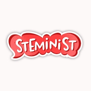 Sticker stéministe Women in STEM, fierté, défenseur de la science, autocollant féministe, autocollant scientifique, passionné de technologie, cadeau scientifique, sticker de l'égalité des genres