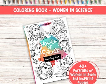 Coloring Book Women In Science Gift Women in STEM Coloring Sheet Science Teacher Appreciation Gift Influential Women 40 Female Scientist