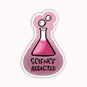 PEGATINA DE ADICTO A LA CIENCIA Pegatina científica Regalo científico para científicos