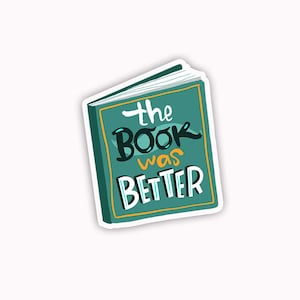 Adesivo The book was better, adesivo illustrato