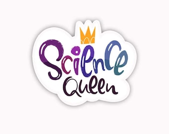 Vinylsticker Science Queen - cadeau voor leraar wetenschap
