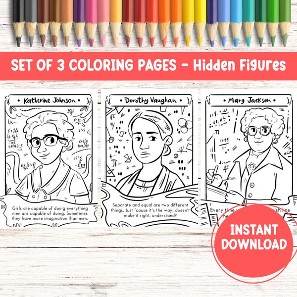 Hidden Figures Black History Month Women in STEM Printable Coloring Page Katherine Johnson Mary Jackson Dorothy Vaughan Influential Women