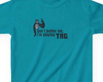 Kids Gorilla Tag VR T-Shirt - Don't Bother Me, I'm Playing Tag