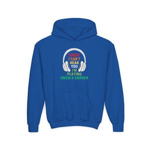 Kids Grow A Garden Roblox Hoodie - Sorry I Can't Hear You image 5