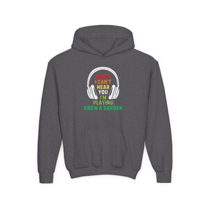 Kids Grow A Garden Roblox Hoodie - Sorry I Can't Hear You image 4