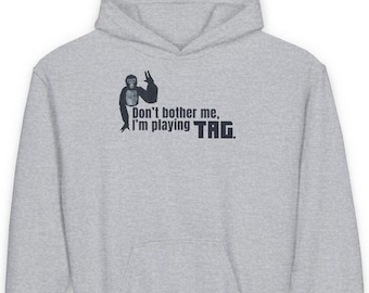 Kids Gorilla Tag Hoodie - Don't bother me, I'm playing tag