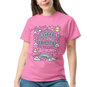 Vote for a Brighter Tomorrow TShirt - Cute Kawaii Rainbow Unisex Tee for Kids & Adults, Fun Graphic Tee, Gift Idea