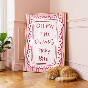 Off My Tits on M&S Picky Bits, Funny Food Quotes Wall Art Print