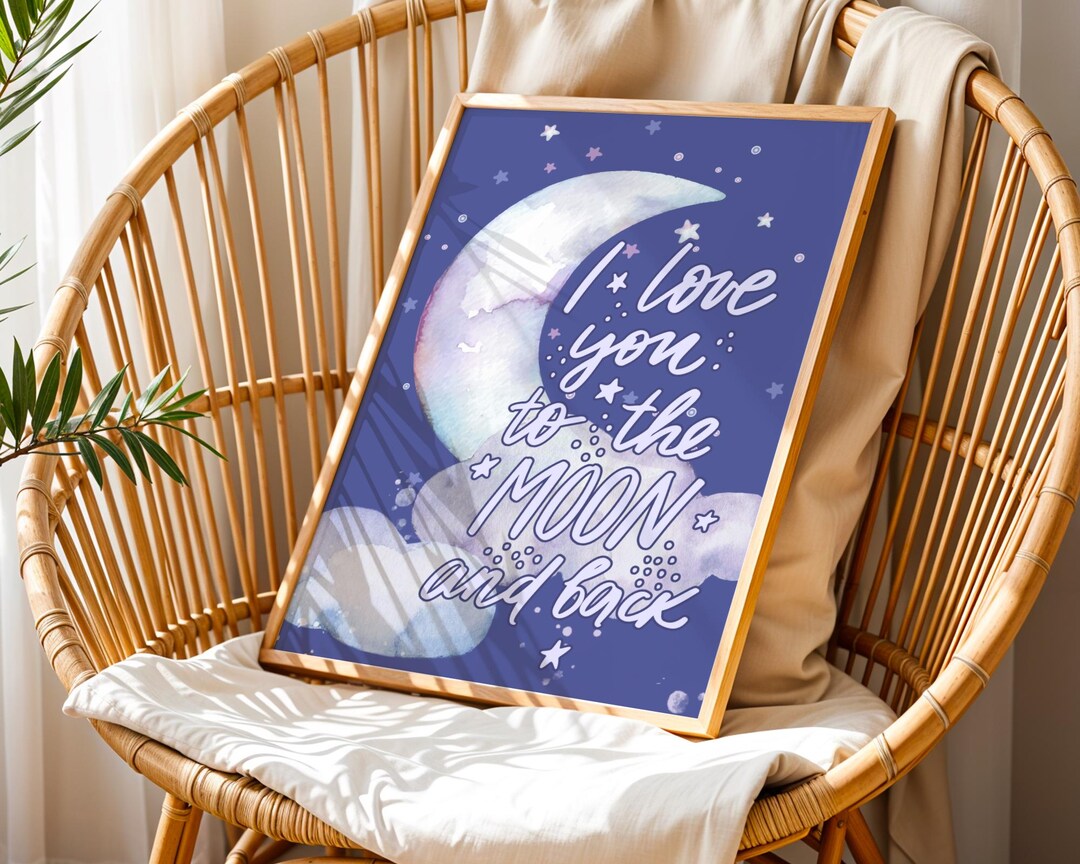 I Love You to the Moon and Back Wall Art Print. Celestial Lunar Artwork ...