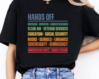Hands Off T-Shirt: Retro Colors, Political Statement, Anti-Trump Shirt