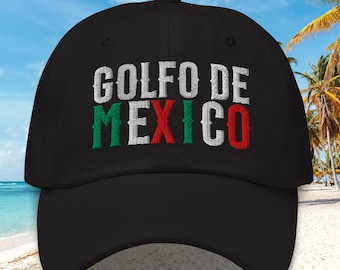 Golfo de Mexico Embroidered Dad Hat: Anti-MAGA Funny Cap