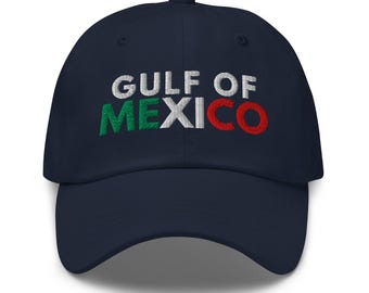 Embroidered Gulf of Mexico Hat, Funny Political Cap
