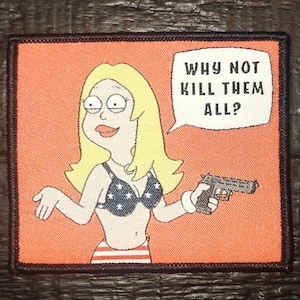 ¿Por qué no matarlos a todos? Parche tejido con velcro – Edición definitiva para la esposa