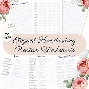 Peut inclure: Téléchargement numérique de feuilles d'exercices d'écriture manuscrite élégante. Les pages comprennent des exercices pour les formes, les traits, les lettres, les jours, les mois et les mots élégants. L'image montre un motif floral avec le texte "100+ Pages".