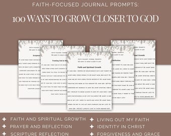 Instructions pour un journal axé sur la foi, 100 façons de se rapprocher de Dieu, dévotion imprimable, réflexion chrétienne, croissance spirituelle PDF