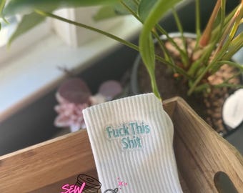 Fuck This Shit Socks – Embroidered Crew Socks, Funny Profanity Gift