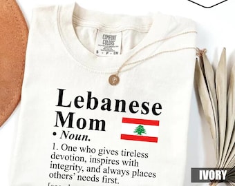Lebanese Mom Definition T-Shirt, Funny Lebanese Mother Gift, Lebanon Pride Apparel