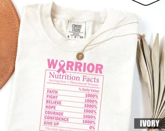 Comfort Colors Breast Cancer Awareness T-Shirt: Nutrition Facts Warrior