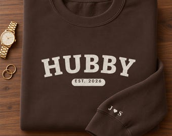 Hubby Sweatshirt with Est Year, Custom Hubby Crewneck with Initials on Sleeve, Groom Gift, Wifey and Hubby Matching Sweatshirts