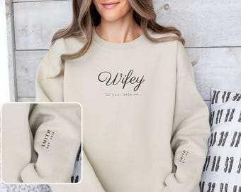 Custom Wifey Sweatshirt, Personalized Last Name Established Date