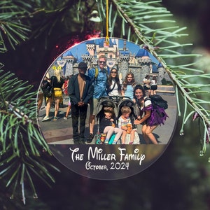 Custom Disney Family Trip 2024 Ornament, WDW Magic Kingdom gift, Disneyworld Ornament, Disney Photo Ornament, Family Birthday Trip Ornament