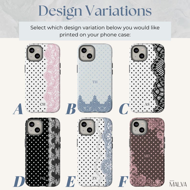 May include: Six phone case design variations labeled A through F. Designs feature polka dots and lace patterns in black, white, pink, blue, and brown. Each case displays a camera cutout and two-letter monograms including CH, TH, AS, PQ, ZV, and MD.