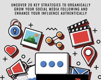 Mastering Organic Social Media Growth 20 Proven Strategies to Boost Your Influence