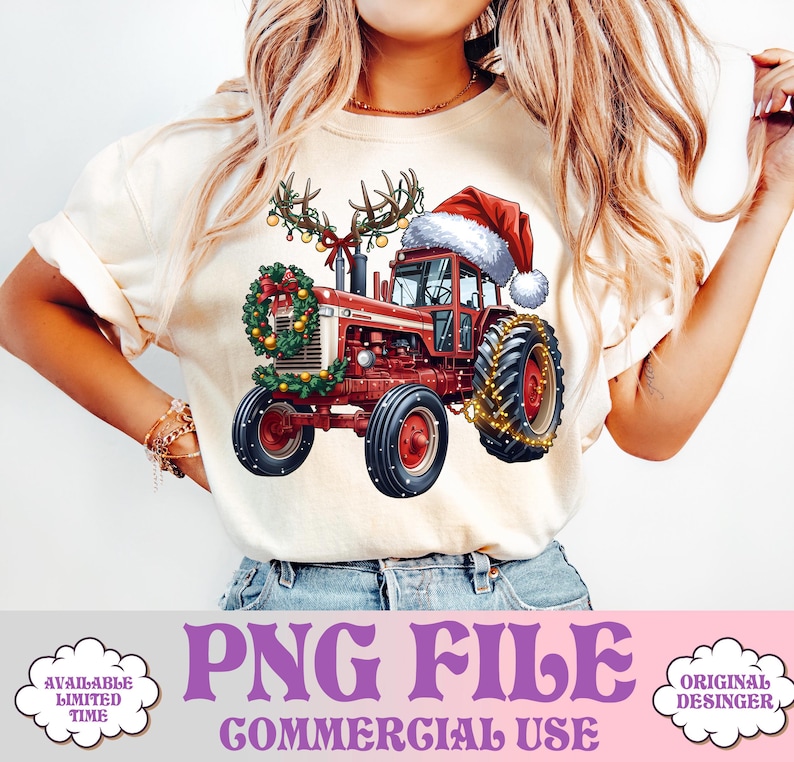 May include: Cream t-shirt with a festive red tractor design. The tractor is decorated with a Santa hat, antlers, and Christmas lights. The text "PNG FILE" and "COMMERCIAL USE" are displayed at the bottom of the image.