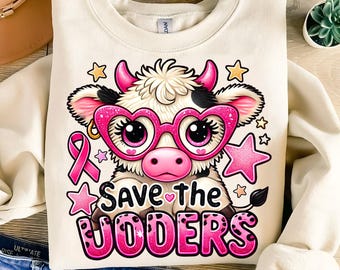 Save The Udders Png, Breast Cancer Cow Png,Sublimation Design, Breast Cancer Png, Cancer Awareness Png, Cancer Cow Png, Fight Cancer Png