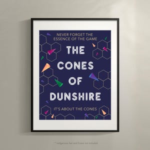 Parks & Rec Print — [≈] Cones of Dunshire Print inspired by Parks and Recreation - 8x10 or 11x14