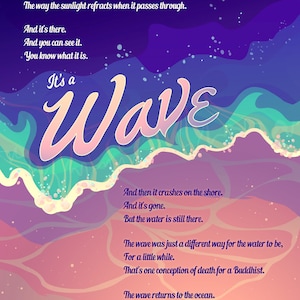 May include: A digital art print with a gradient background of purple, blue, and pink hues. The text "It's a Wave" is prominently displayed in a stylized font. Additional text describes a wave's life cycle.