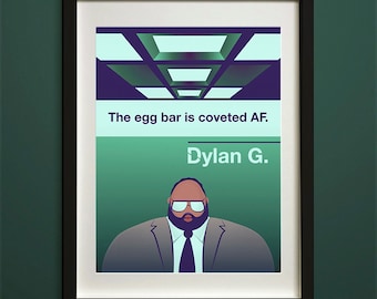 Severance Poster — The Egg Bar is Coveted AF quote from Severance by Dylan G. Print - 18x24, 16x20, 11x14, or 8x10