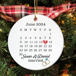 Married Ornament, Wedding Date Ornament, Wedding Date Calendar Ornament, Anniversary Gift, Married Ornament, Engagement Gift