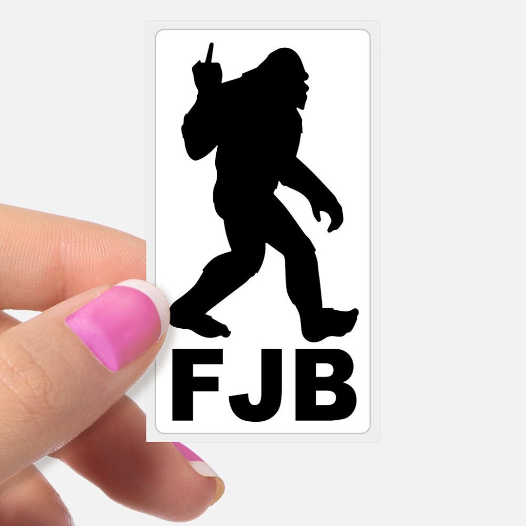 Bigfoot FJB Middle Finger Sasquatch Stickers Anti Joe Biden Etsy