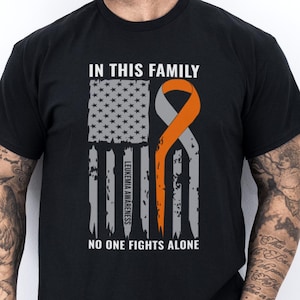 Leukemia Awareness Shirt - Orange Ribbon Support Tee, Cancer Survivor Gift, Leukemia Warrior Shirt, Gift for Dad, Dad of A Leukemia Warrior