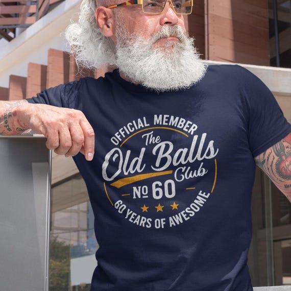 Funny 60th Birthday Shirt for Men, Old Balls Club Tee, Gag Gift for Dad, Vintage 60 Years of Awesome T-Shirt, Funny Turning 60 Gift for Him