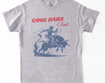 Cool Dads Club Shirt, Retro Cowboy Dad T-Shirt, Gift for Dad, Vintage Western Father's Day Shirt, Cool Dad Birthday Gift