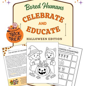 Puede incluir: Un conjunto imprimible educativo con temática de Halloween con el texto "Bored Humans Celebrate and Educate". Incluye páginas para colorear, una historia de Halloween y una actividad de conteo. Presenta una calabaza, caramelos y niños disfrazados.