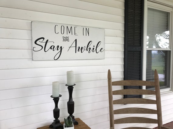 Stay Awhile -Ish Hand Painted Farmhouse Sign Housewarming Gift | Home Decor Rustic Home Funny Sign