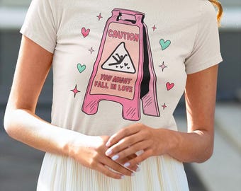 Unisex Jersey Short Sleeve Tee -Caution You Might Fall In Love Floor Sign