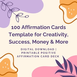 100 Affirmation Cards Template for Creativity, Success, Money & More | Digital Download | Printable Positive Affirmation Card Deck