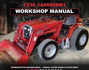 Pode incluir: Um trator vermelho Massey Ferguson com caçamba de carregador frontal, pneus pretos grandes e um assento cinza. A imagem apresenta o texto MASSEY FERGUSON, 1235 1449566M1, WORKSHOP MANUAL, REPRESENTATIVE MACHINE IMAGE — MANUAL COVERS MODELS LISTED ABOVE, AGRIMANUAL, TRUSTED SINCE 1995.