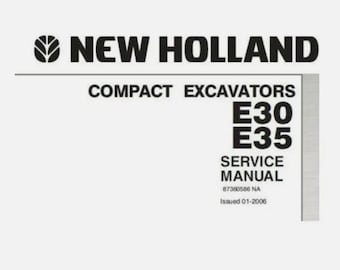 New Holland E30, E35 Compact Excavators Service Repair Manual