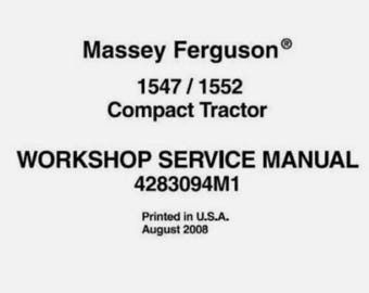 Complete Workshop Service Manual for Massey Ferguson 1547 1552 Compact Tractor