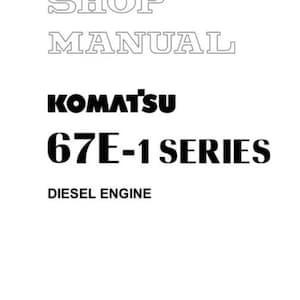 KOMATSU 3D67E-1 engine workshop manual 113 PAGES