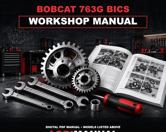 Bobcat 763G BICS Workshop Manual