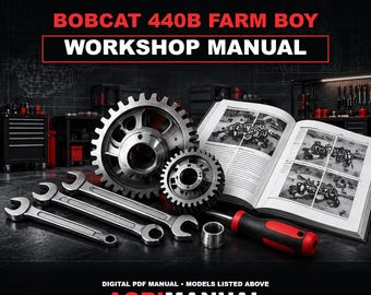 Bobcat 440B Farm Boy Workshop Manual