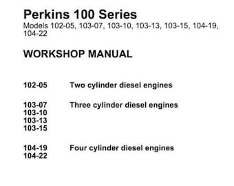 PERKINS 100 Series Workshop Manual